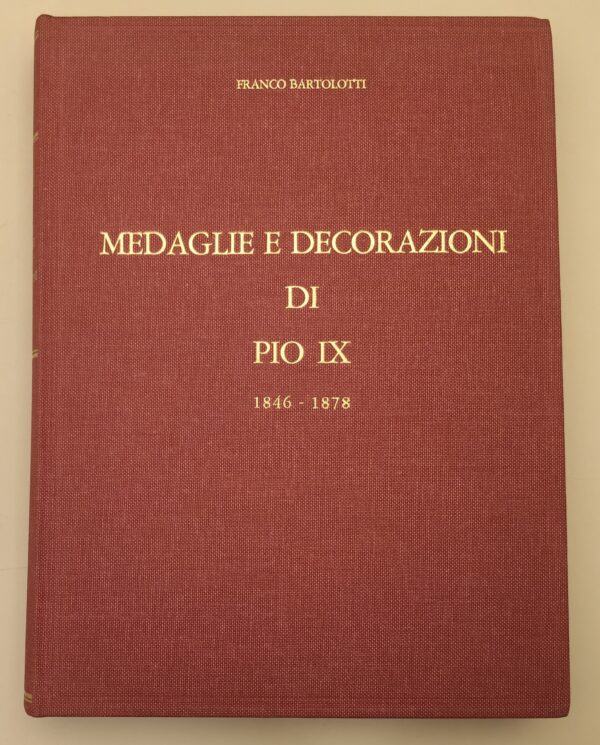 Medaglie e Decorazioni di Pio IX 1846-1878