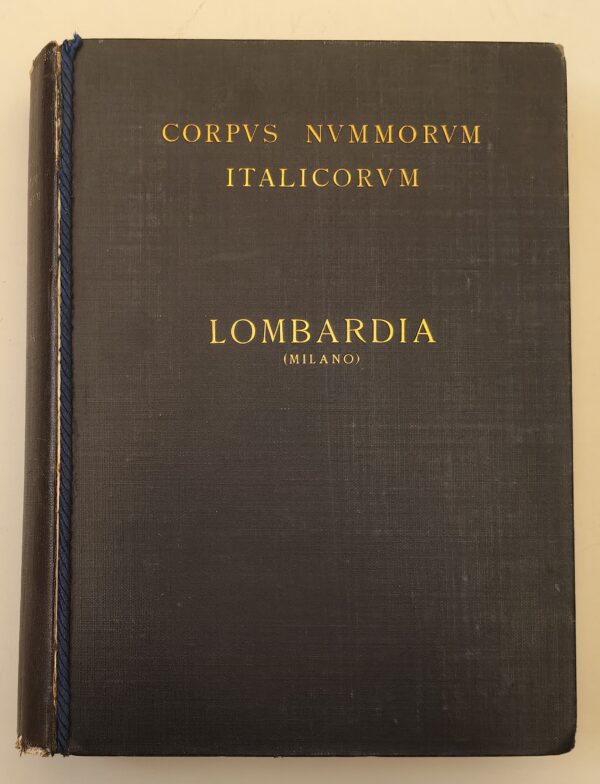 Corpus Nummorum Italicorum, Vol. V: Lombardia - Milano.