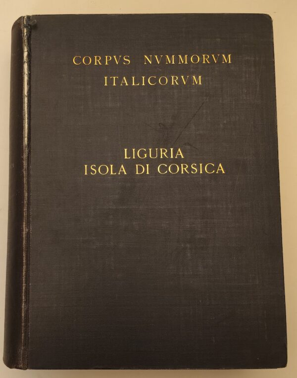 Corpus Nummorum Italicorum, Vol. III: Liguria - Isola Corsica.