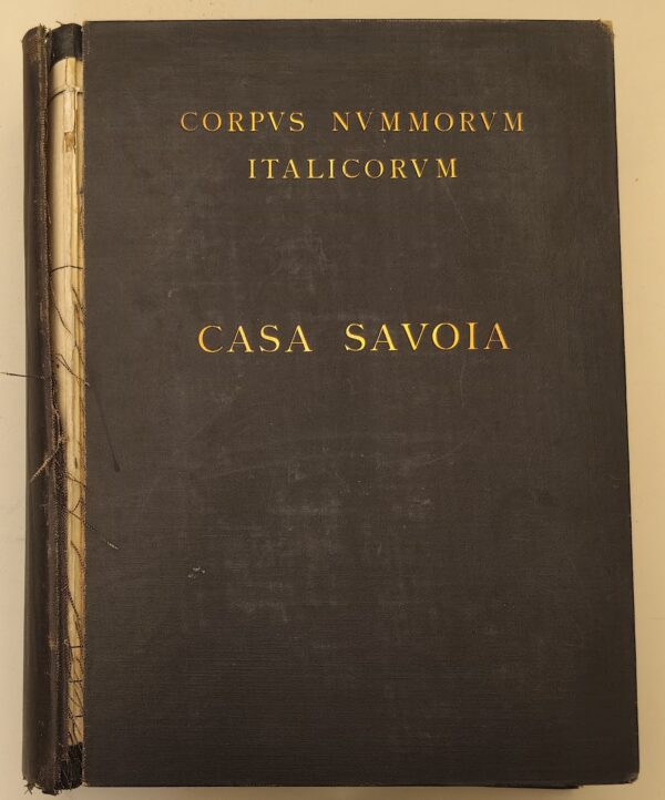 Corpus Nummorum Italicorum, Vol. I: Casa Savoia.